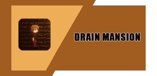 Drain Mansion APK 1 4 0 Download Latest version for Android Drain Mansion APK 1 4 0 Download Latest version for Android
